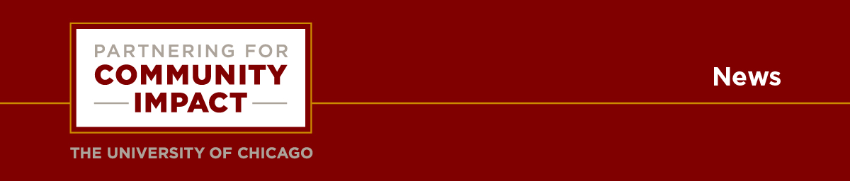 Partnering for Community Impact The University of Chicago. News.